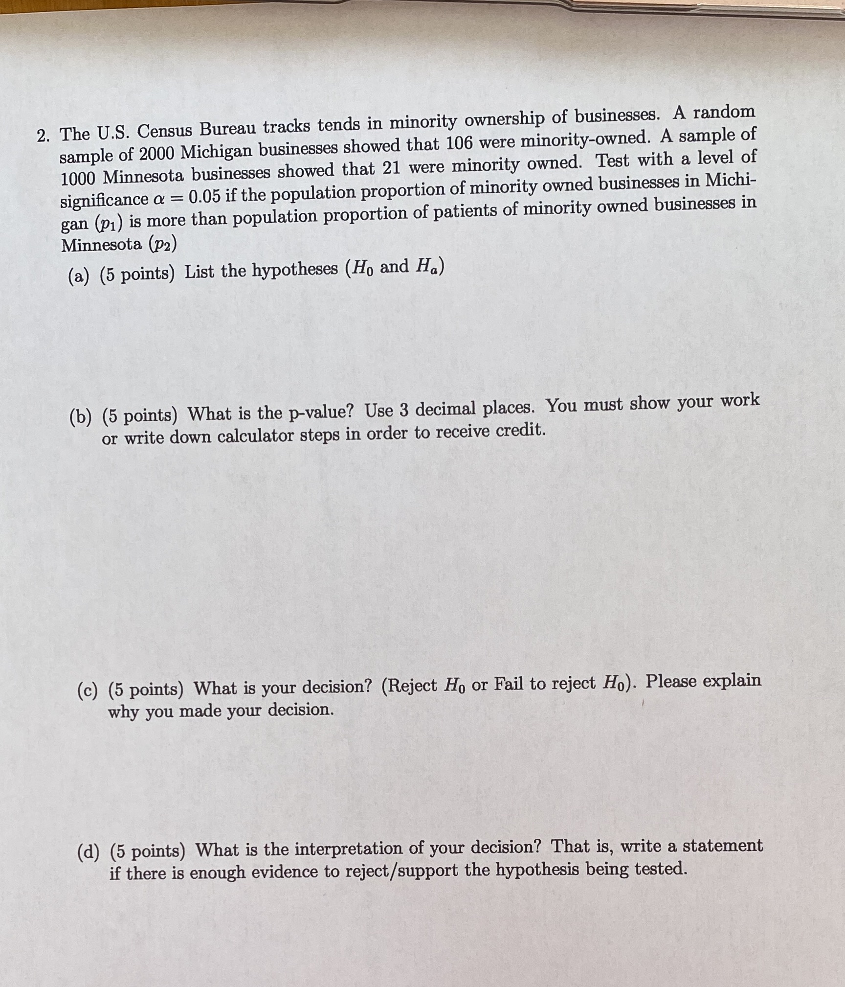 Need help solving thank you 2. The U.S. Census Bureau tracks tends