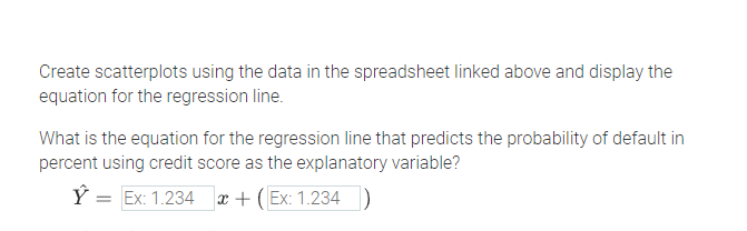 Create soatterplots using the data in the spreadsheet linked above and