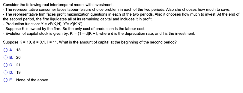 MACRO ECON - PLEASE OUTLINE CORRECT ANSWER PLEASE AND THANKS Consider the