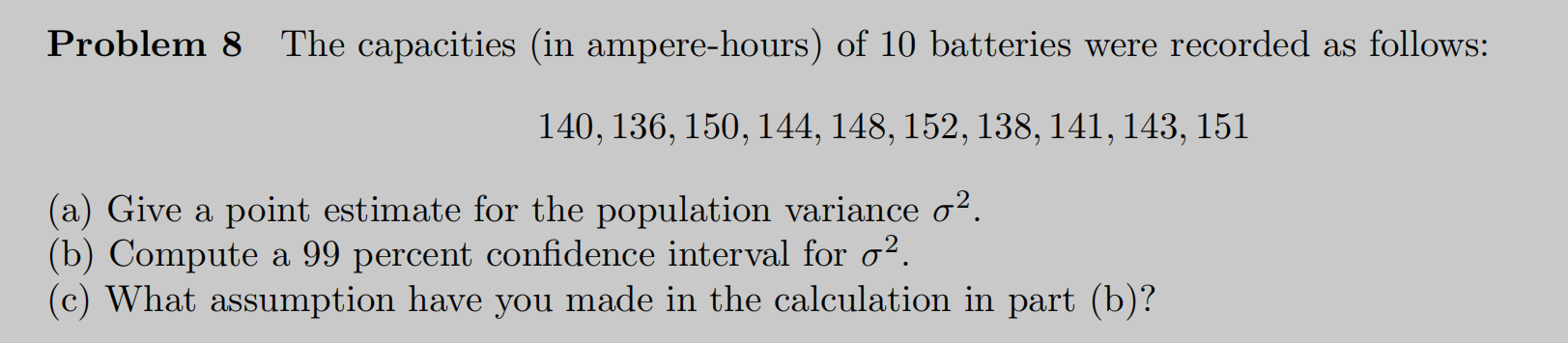 do fast & Do not copy old solution. Problem 8 The capacities