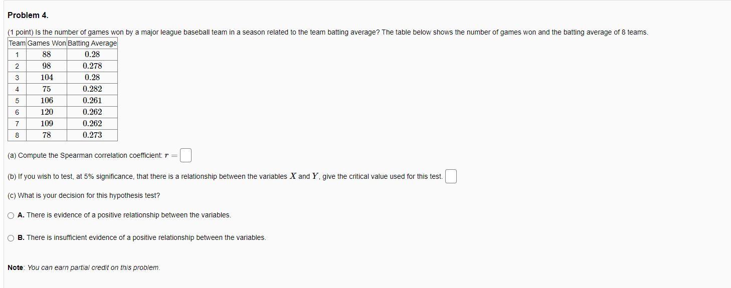 Problem 4. (1 point) Is the numberuf games won by a