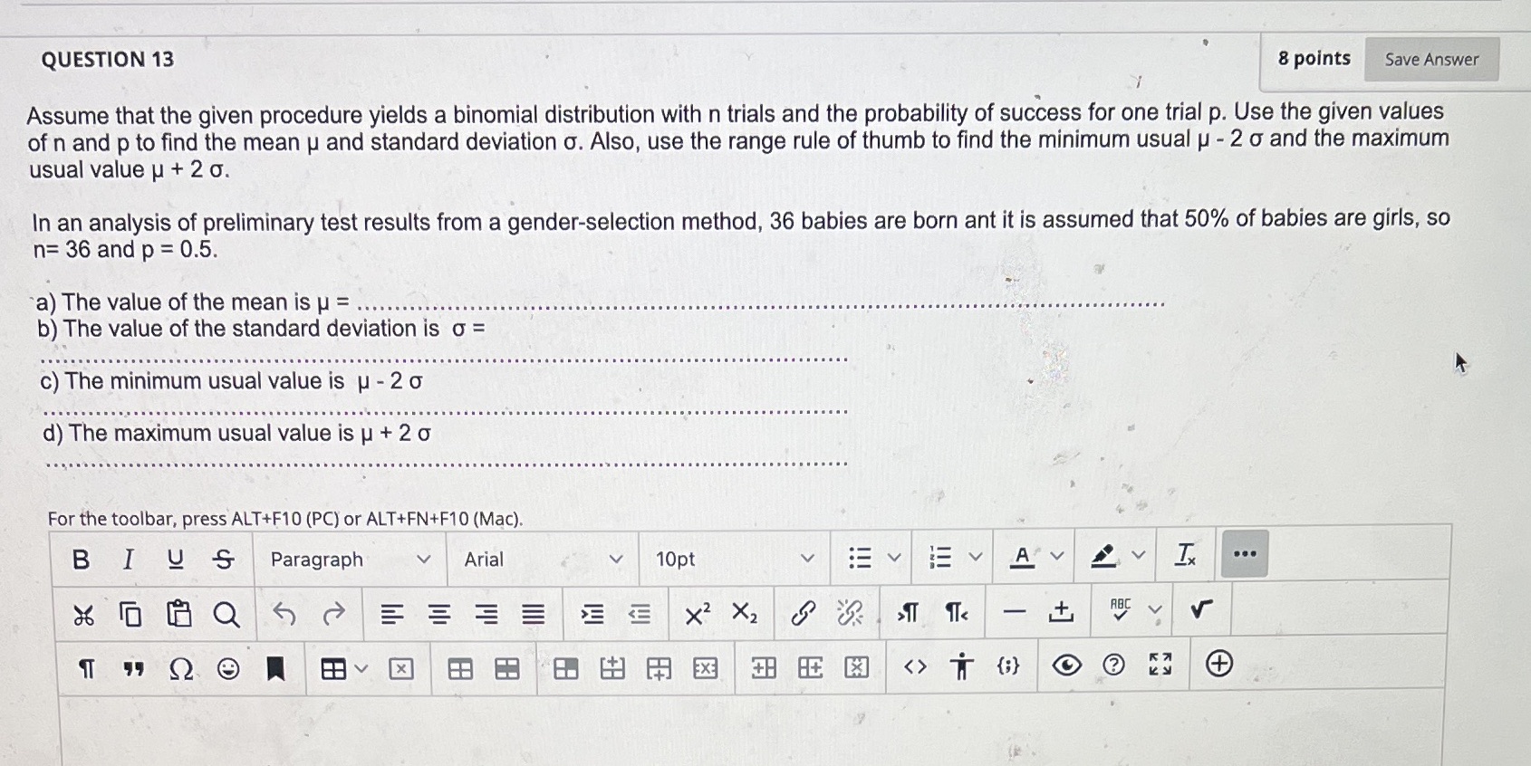 Question 13 QUESTION 13 8 points Save Answer Assume that the given
