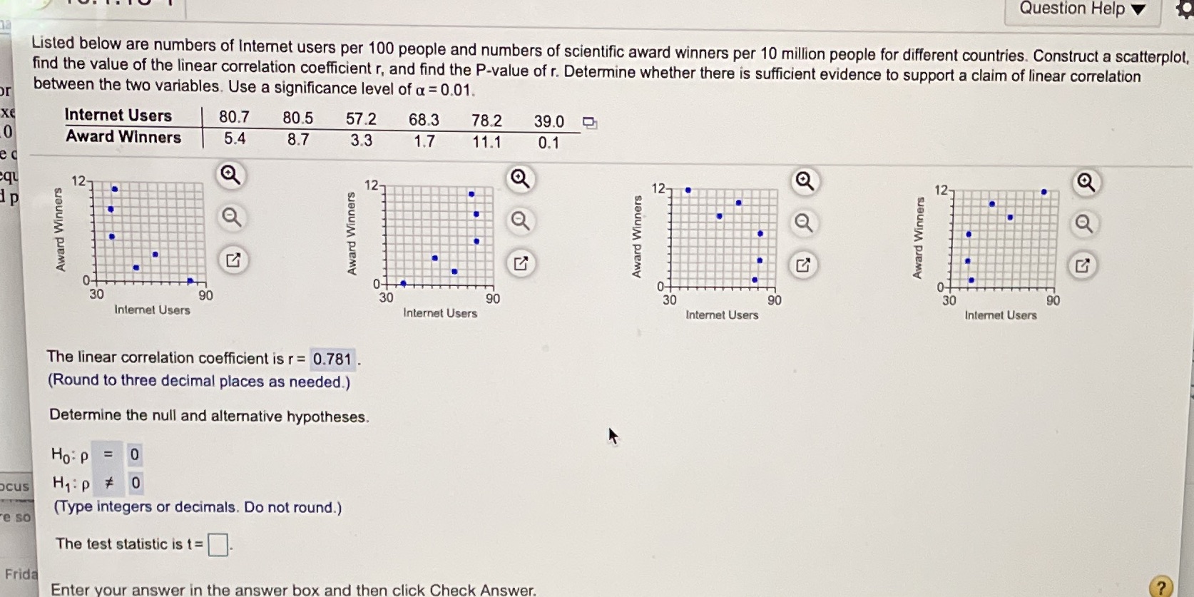 Test statistics Is t=? Question Help Listed below are numbers of Internet