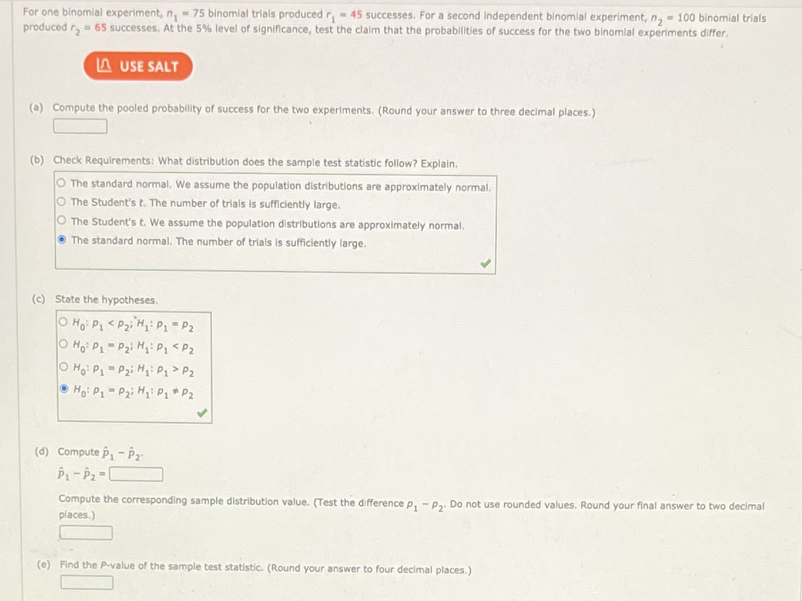  For one binomial experiment, n, = 75 binomial trials produced r