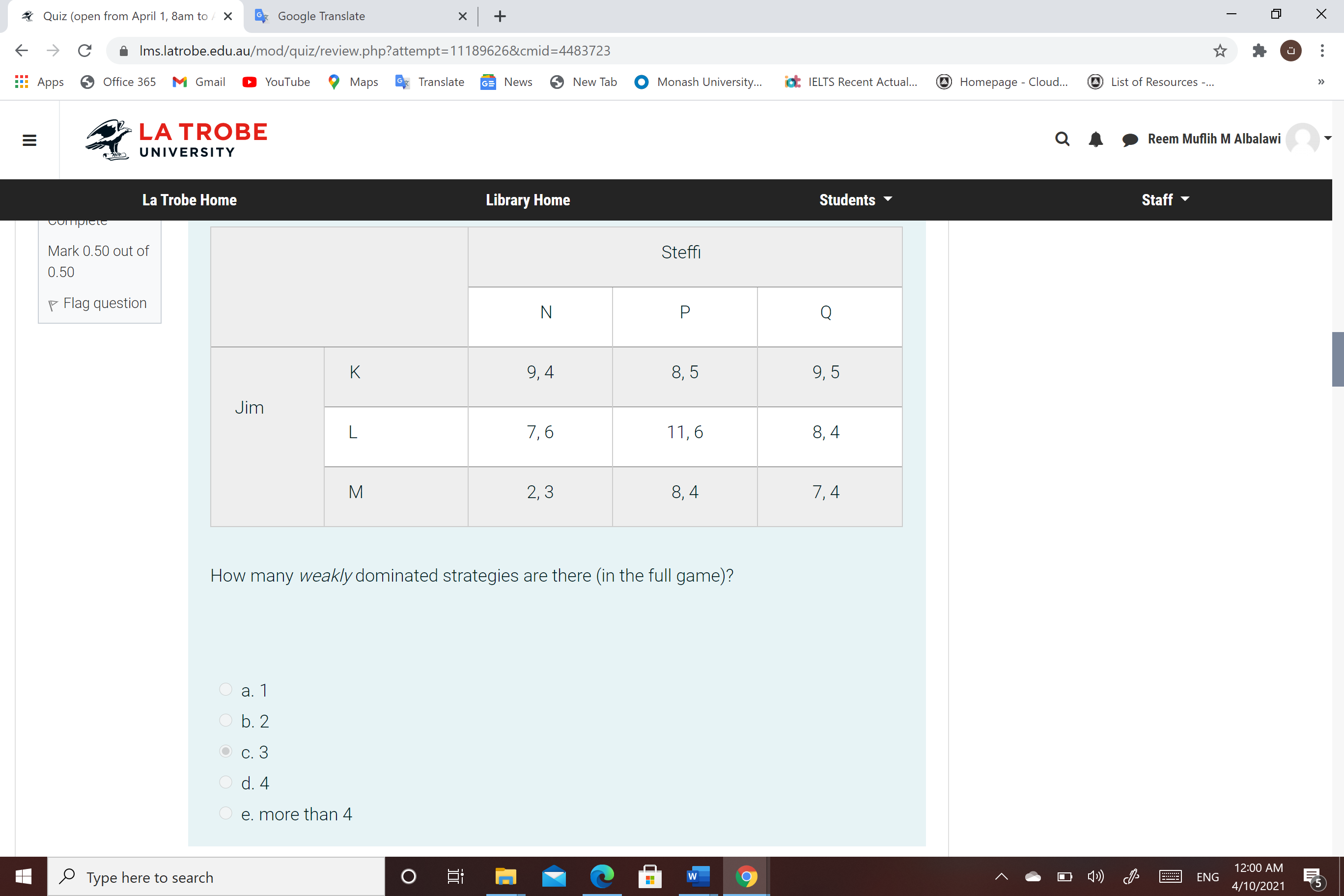 8am to / X Google Translate X + X - C Ims.latrobe.edu.au/mod/quiz/review.php?attempt=