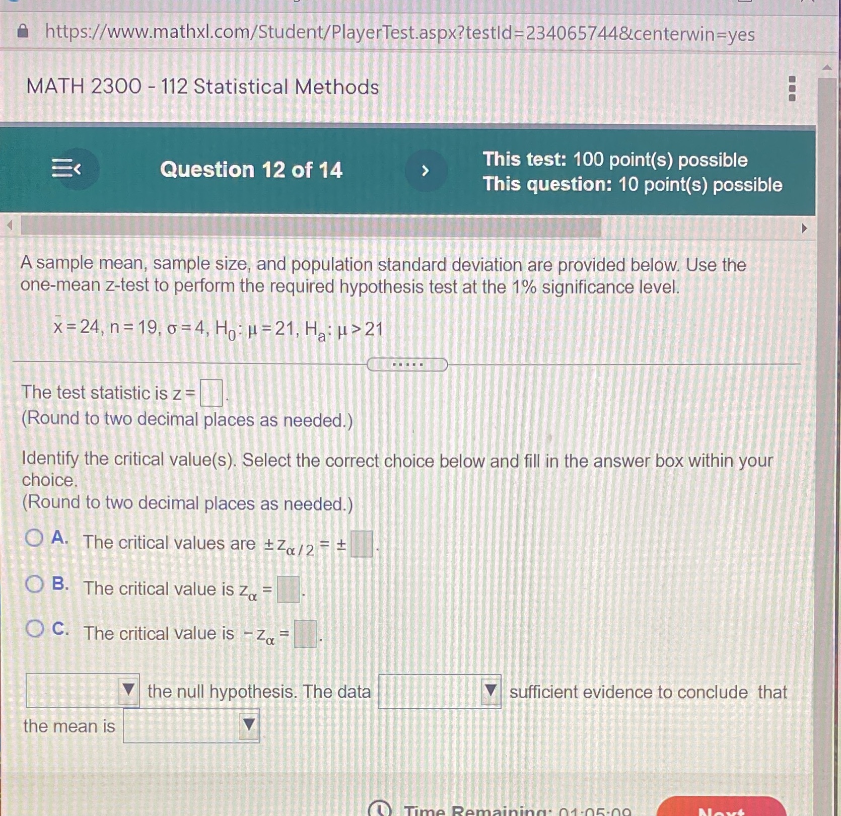 https://www.mathxl.com/Student/PlayerTest.aspx?testld=234065744¢erwin=yes MATH 2300 - 112 Statistical Methods Question 12 of 14