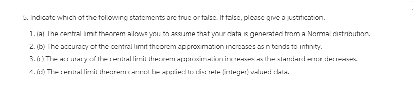 Ntu. C. without Using the Central Limit Theorem, X approximately follows >