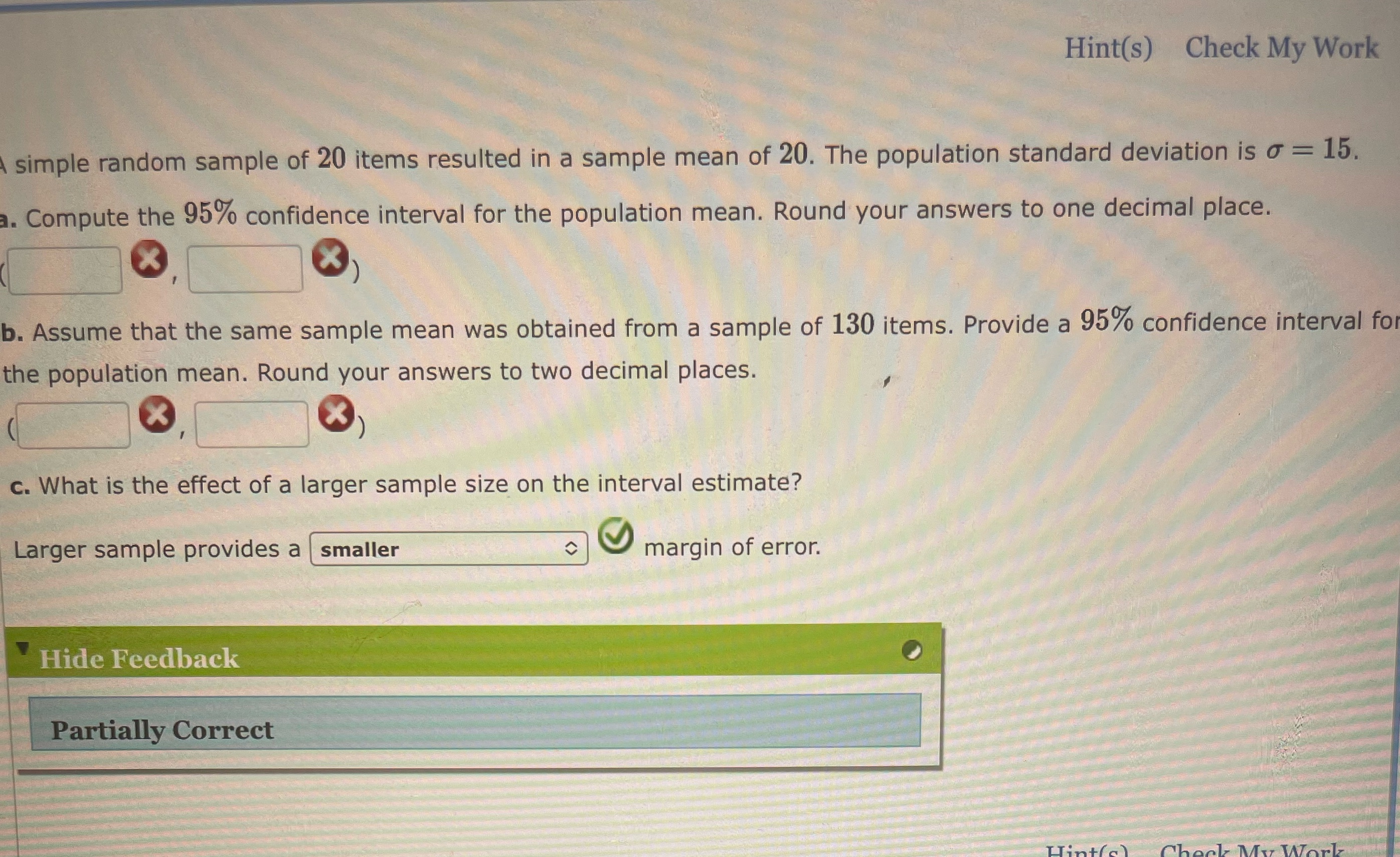  Hint(s) Check My Work simple random sample of 20 items resulted