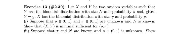 Y be two random variables such that Y has the binomial distribution