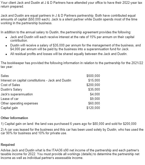 attended your ofce to have their 2922year tax return prepared. Jack and