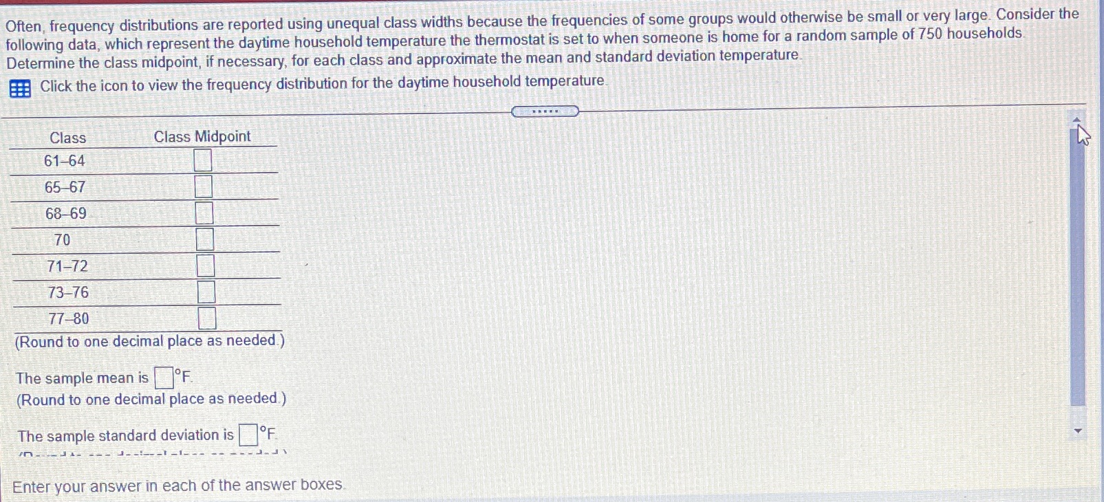 Standard deviation 1.11.1 Often, frequency distributions are reported using unequal class widths