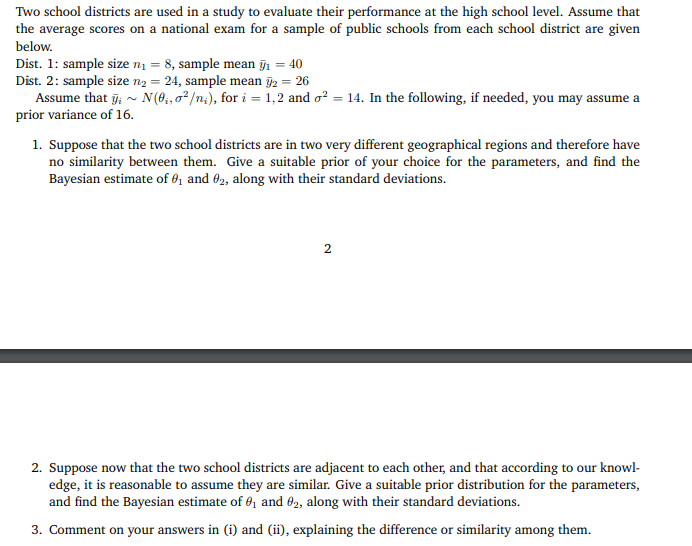Two school districts are used in a study to evaluate their