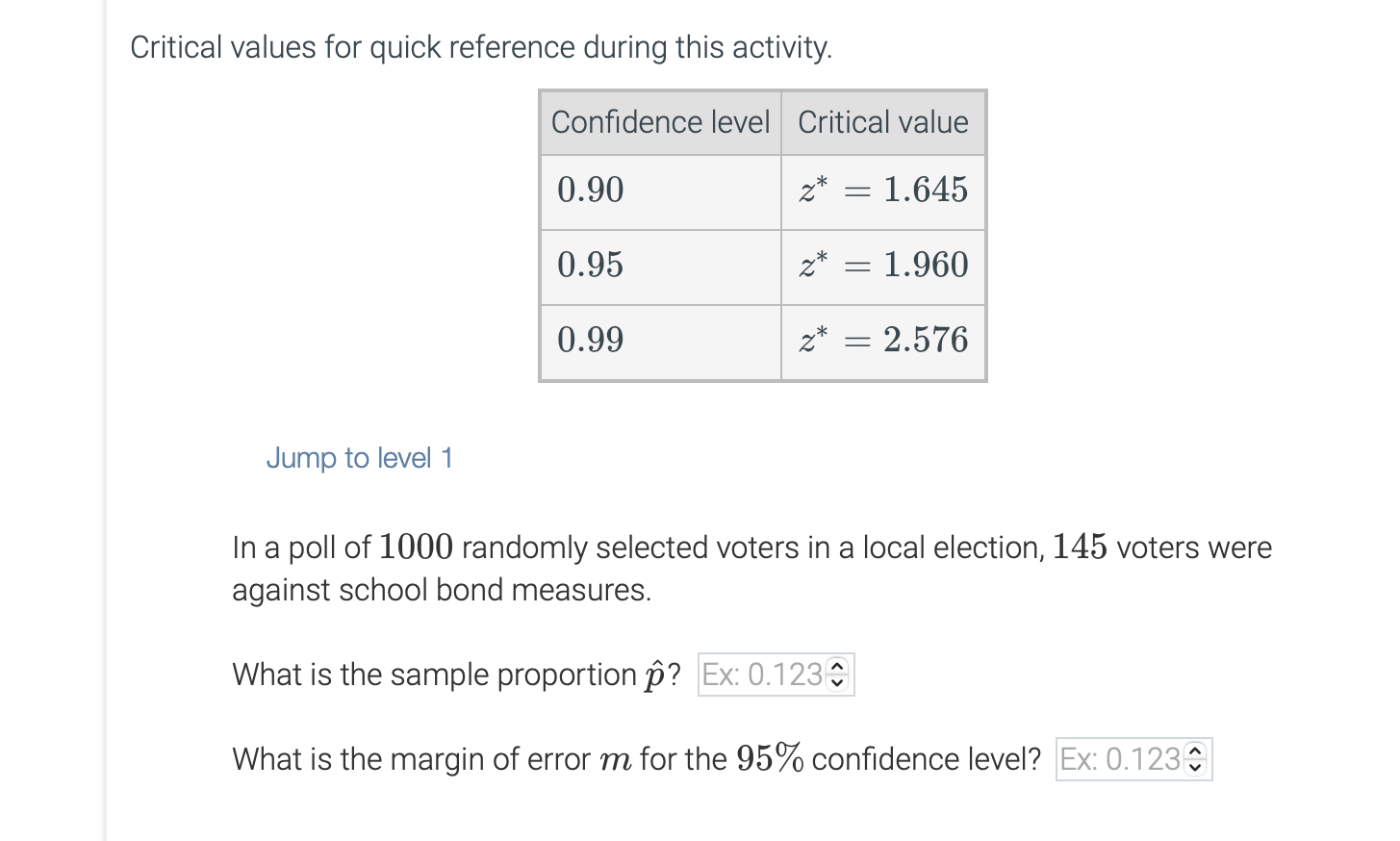 See Screen Shot for reference: Critical values for quick reference during this