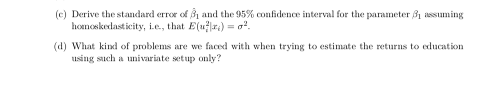  Please help me with solving questions (c) and (d). Provide all