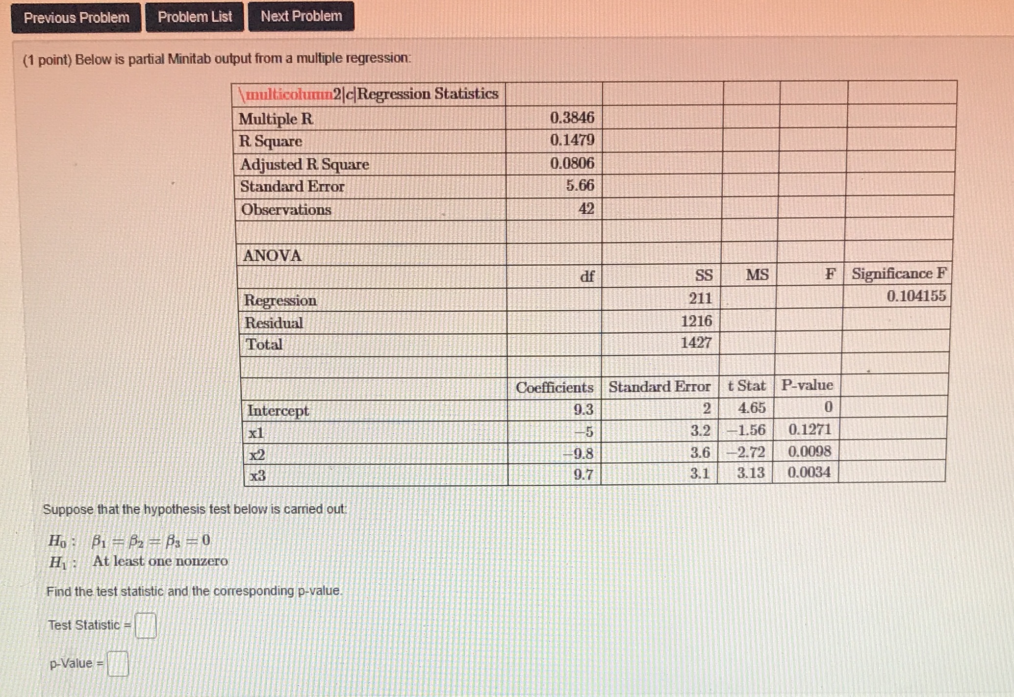 4 Previous Problem Problem List Next Problem (1 point) Below is partial