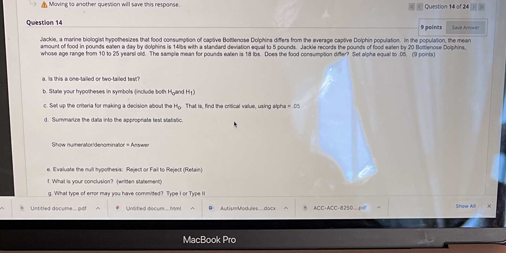  Moving to another question will save this response. >> Question 14