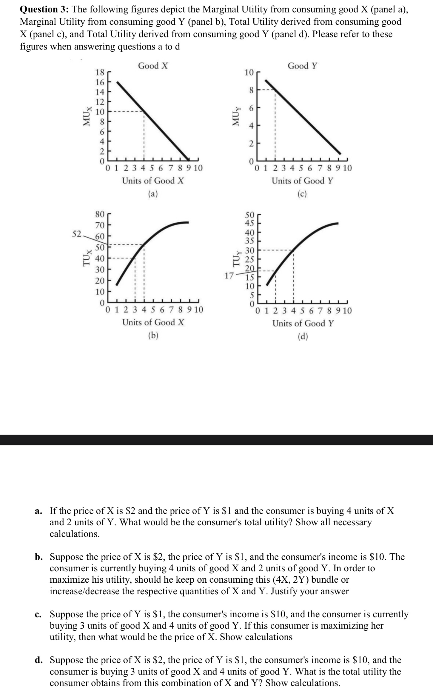 Answer clearly with concise and detailed explanation. only original work thanks. Question