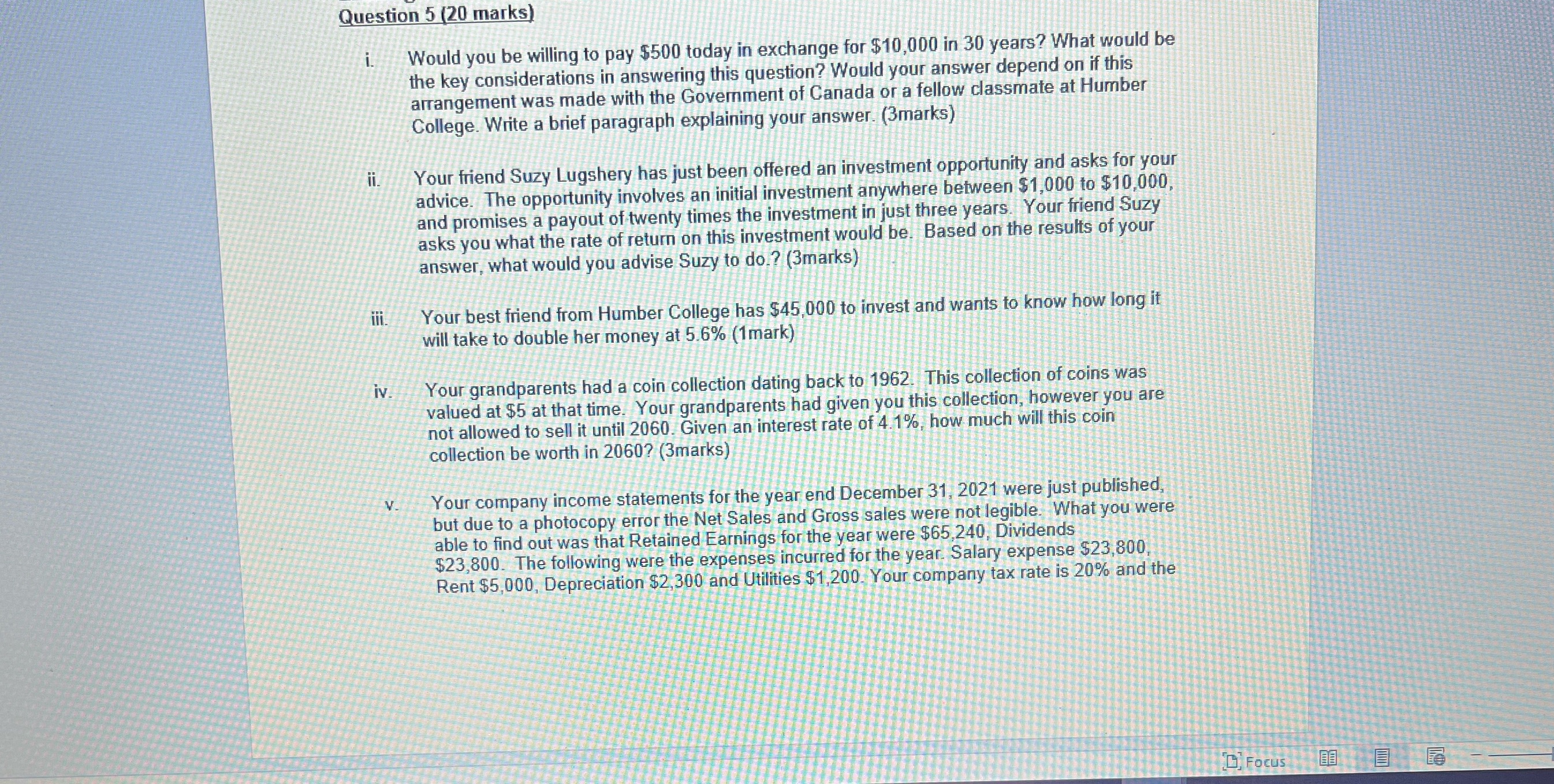  Question 5 (20 marks) i. Would you be willing to pay