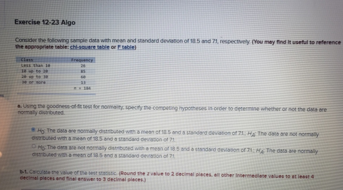 Help find test statistic Exercise 12-23 Algo Consider the following sample data