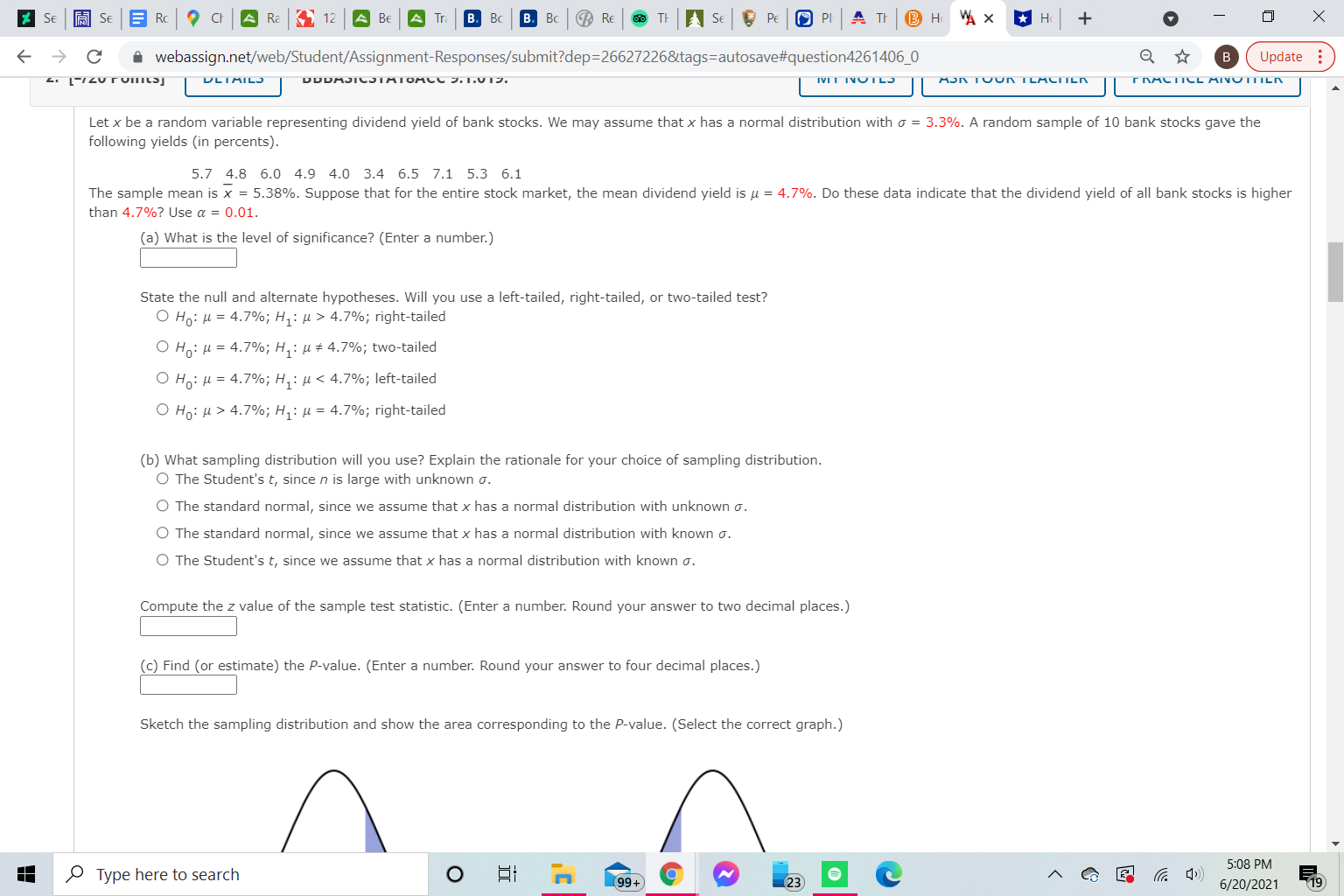 may assume thatxhas a normal distribution with=3.3%.A random sample of10 bankstocks gave
