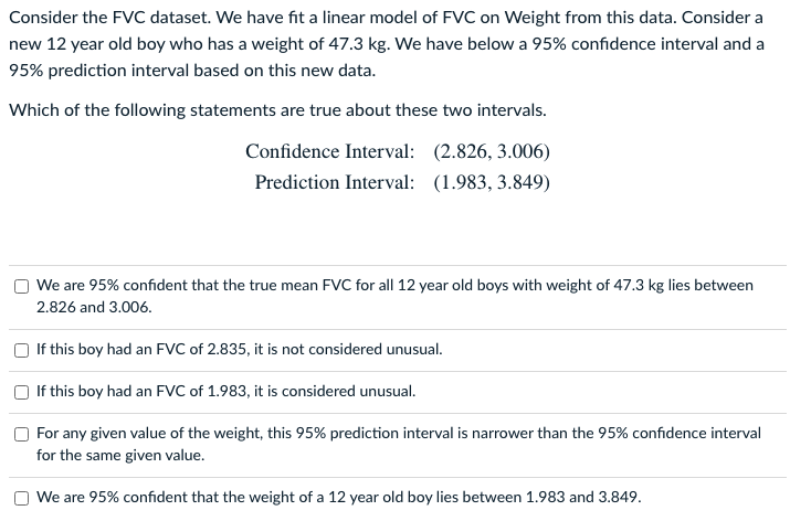 a 95% confidence interval and a 95% prediction interval based on this