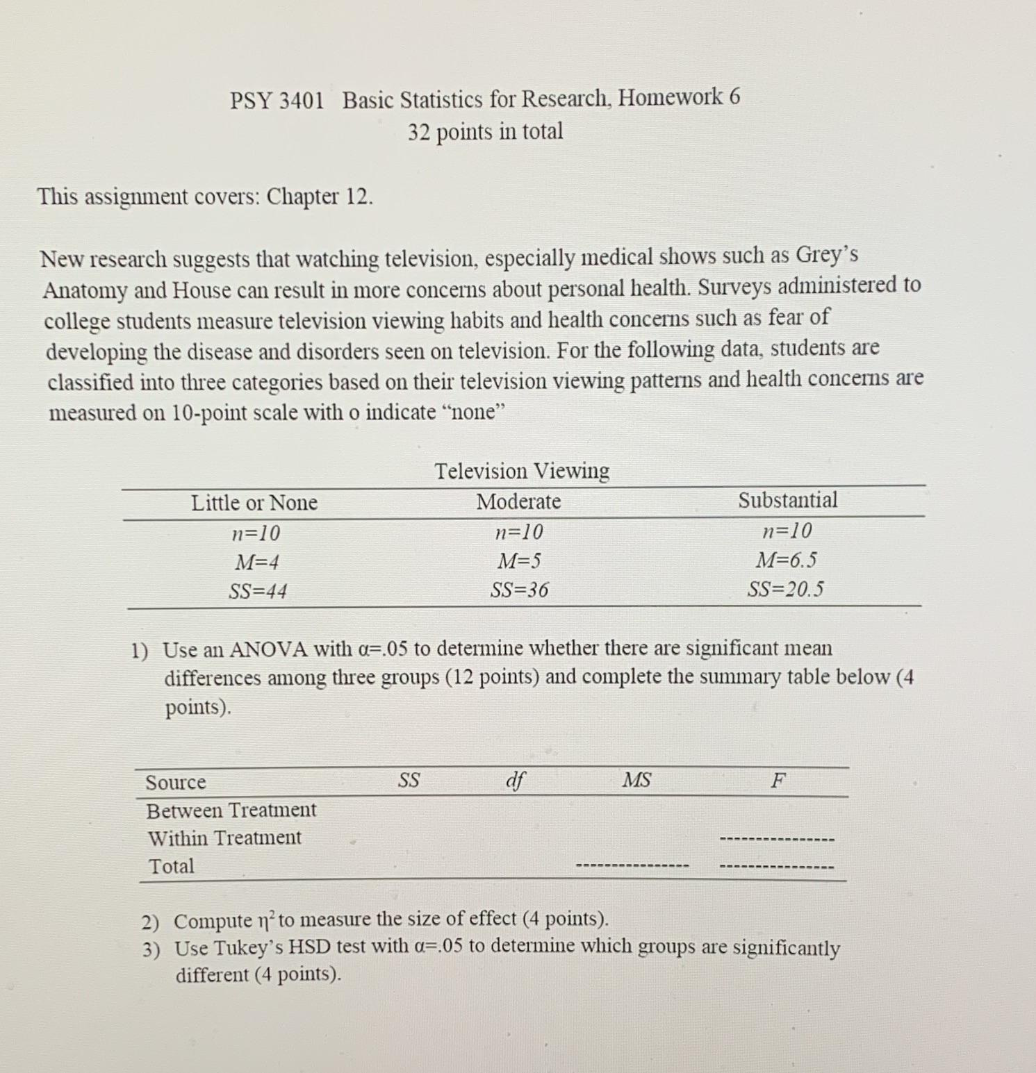  PSY 3401 Basic Statistics for Research, Homework 6 32 points in