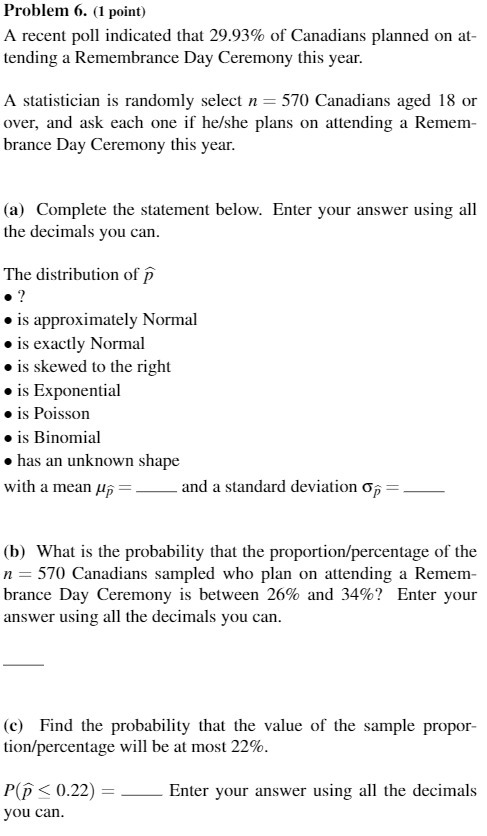 Canadians planned on at- tending a Remembrance Day Ceremony this year. A
