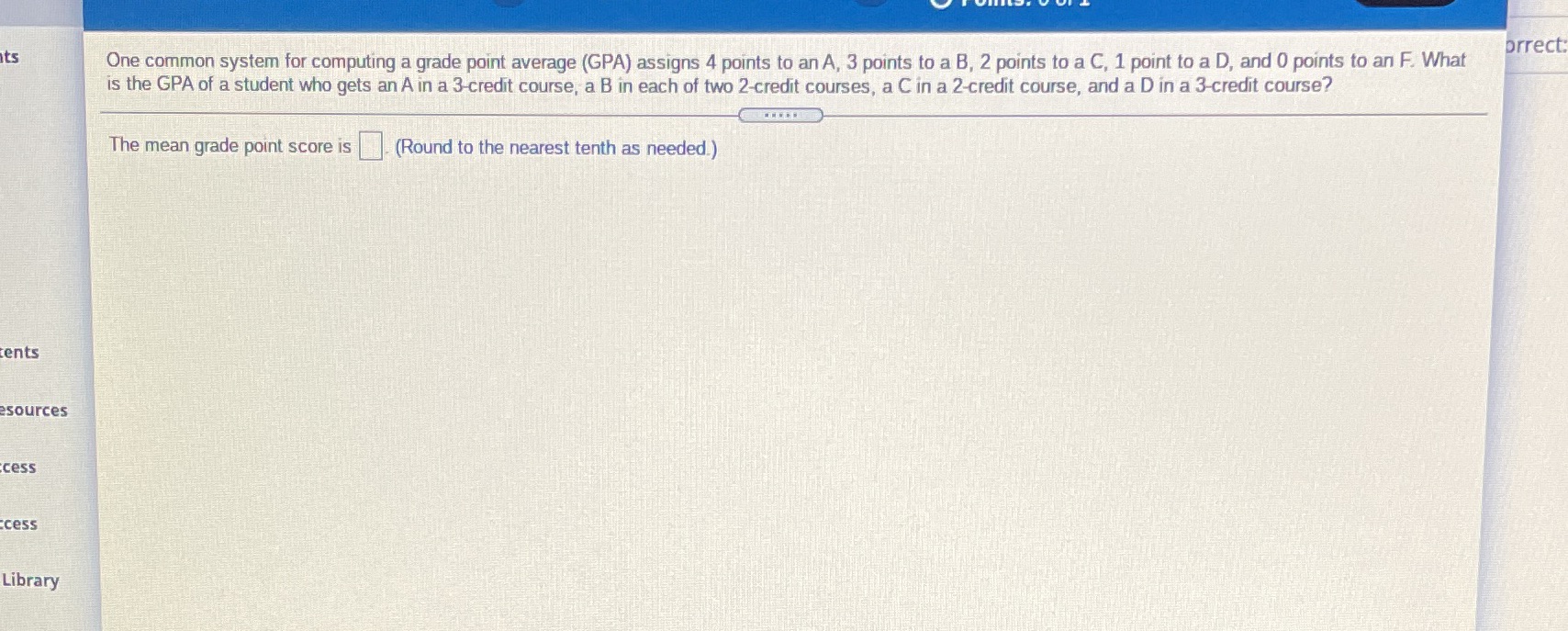 :) 2 prrect: its One common system for computing a grade point