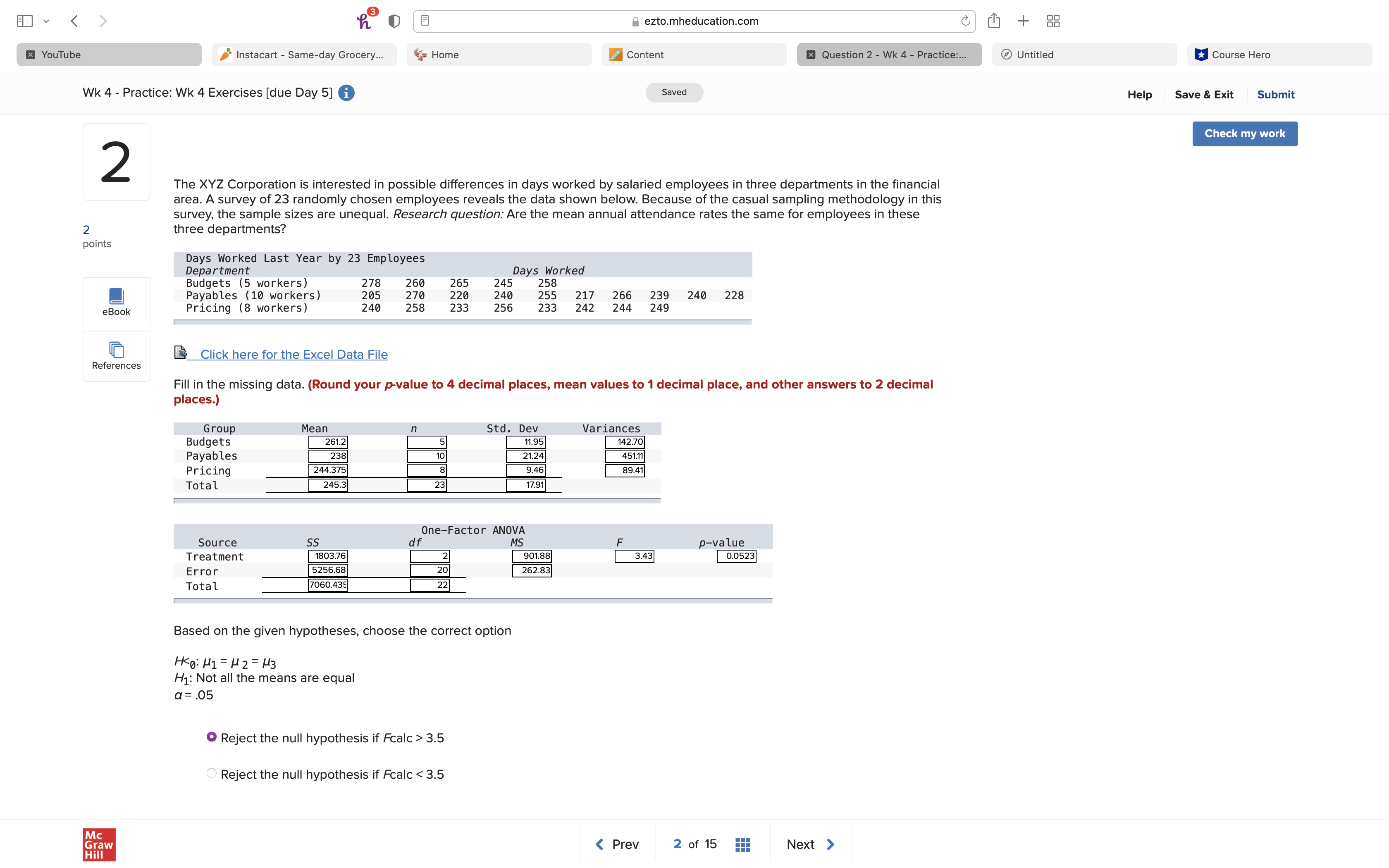 Exlt Submit Check my work The XYZ Corporation is interested in possible