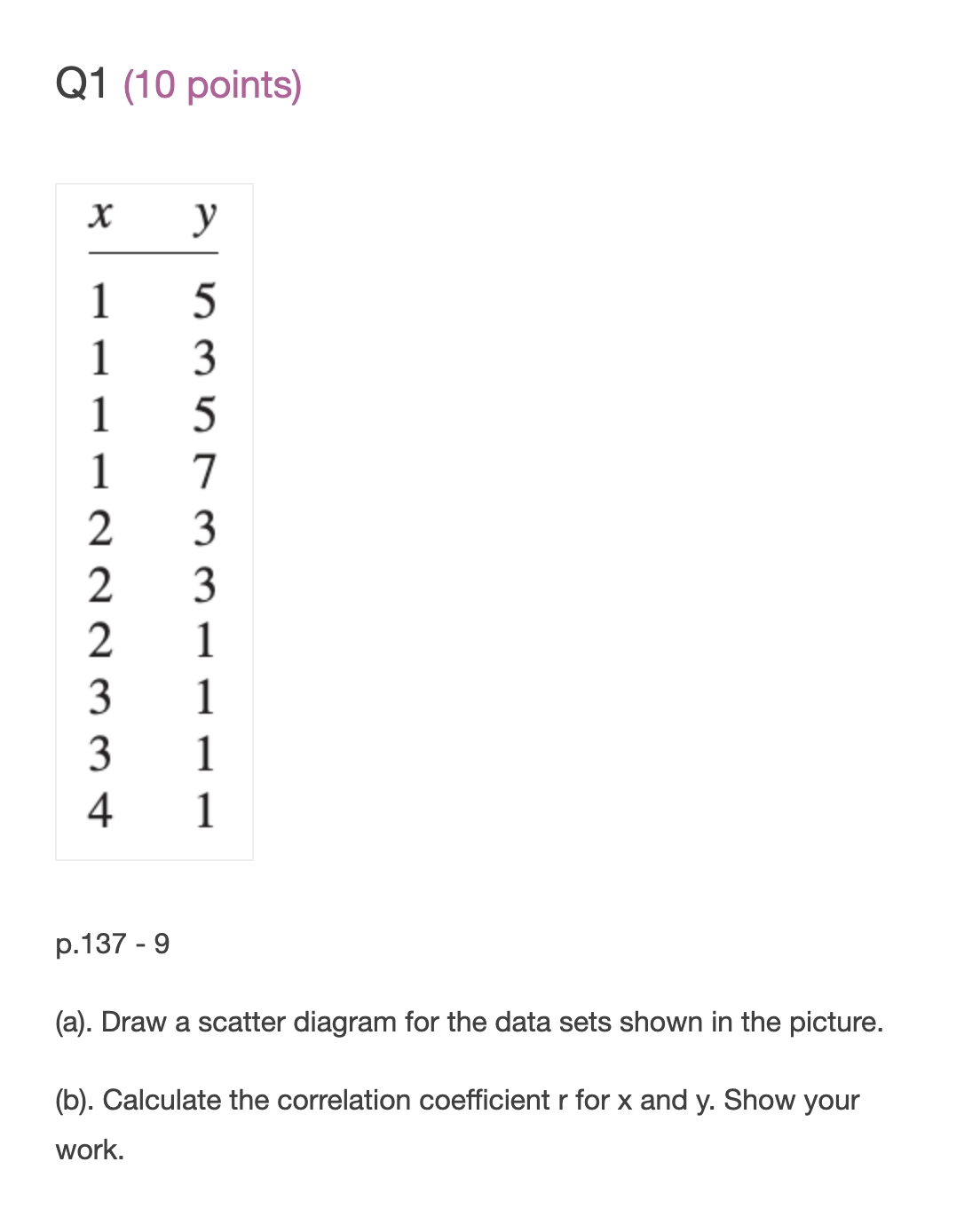 x and y. Show your work. 02 (10 points) p.176-2 In a