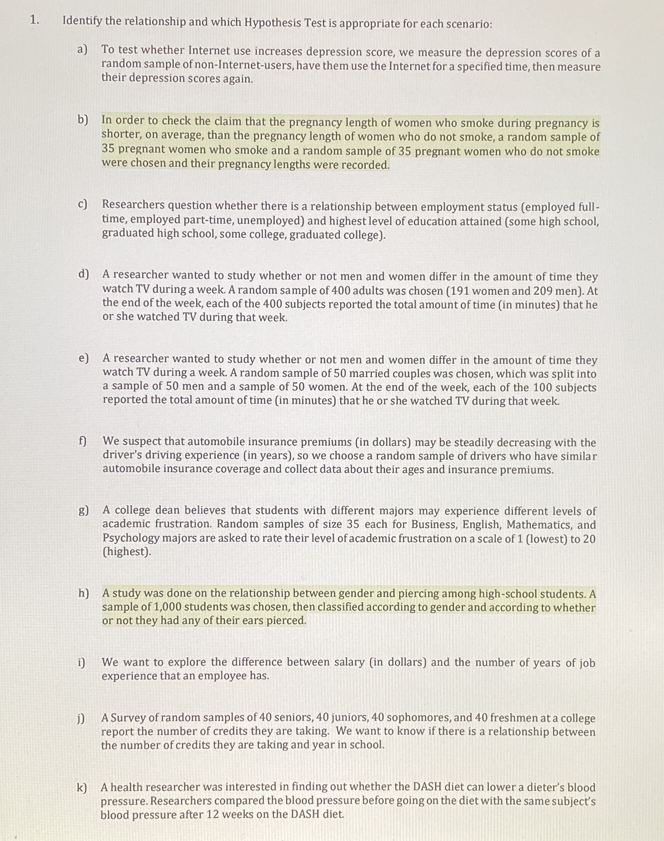  _1. Identify the relationship and which Hypothesis Testis appropriate for each