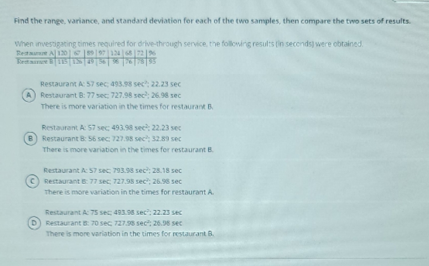 please thanks Find the range, variance, and standard deviation for each of
