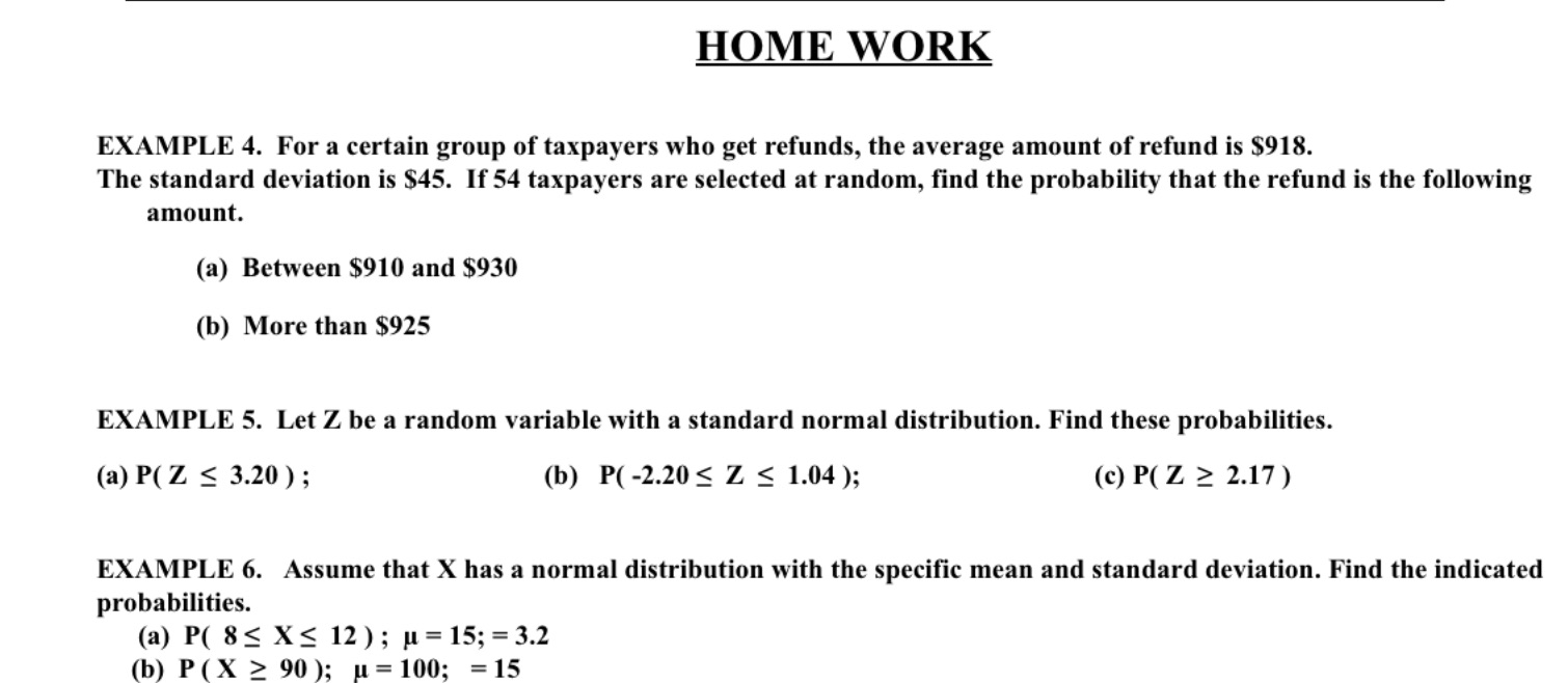 Math homework HOME WORK EXAMPLE 4. For a certain group of taxpayers