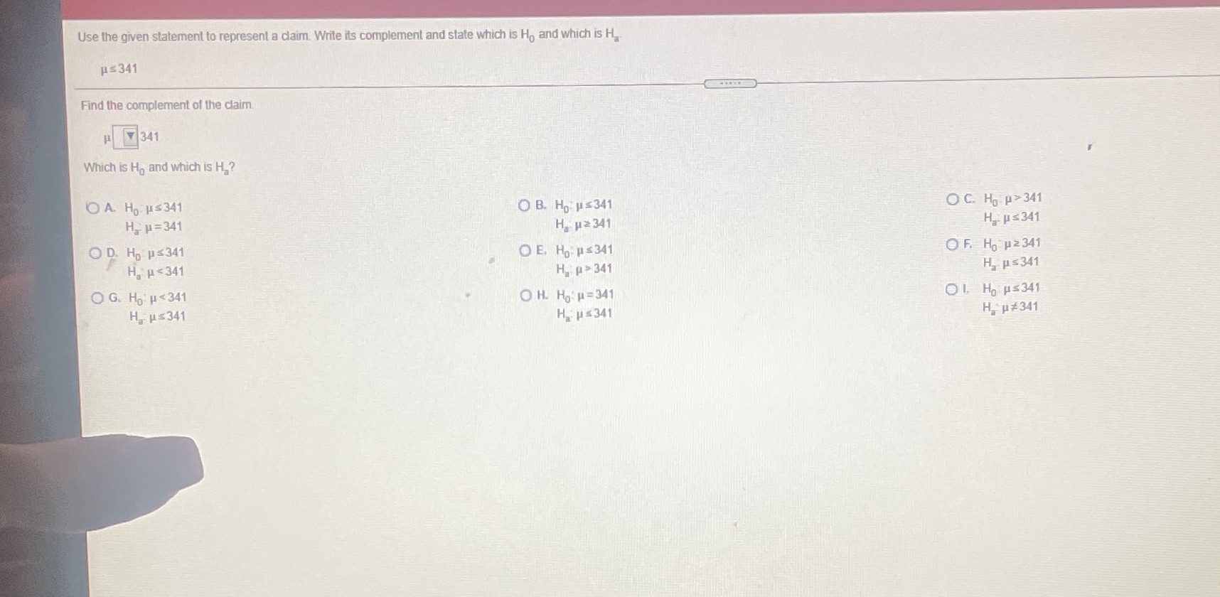  Use the given statement to represent a claim. Write its complement