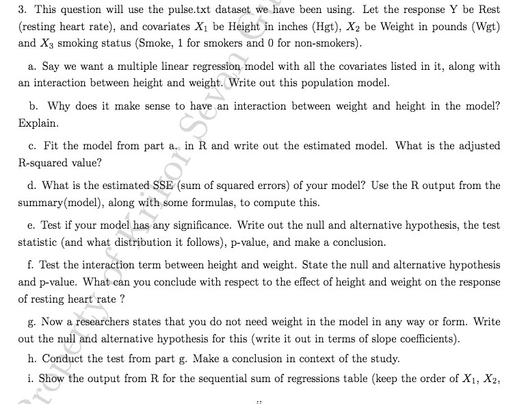  3. This question will use the pulse.txt dataset we have been