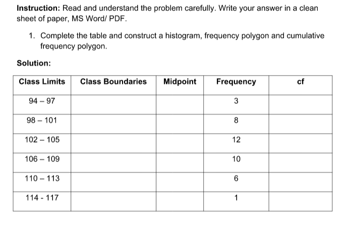 Instruction: Read and understand the problem carefully. Write your answer in