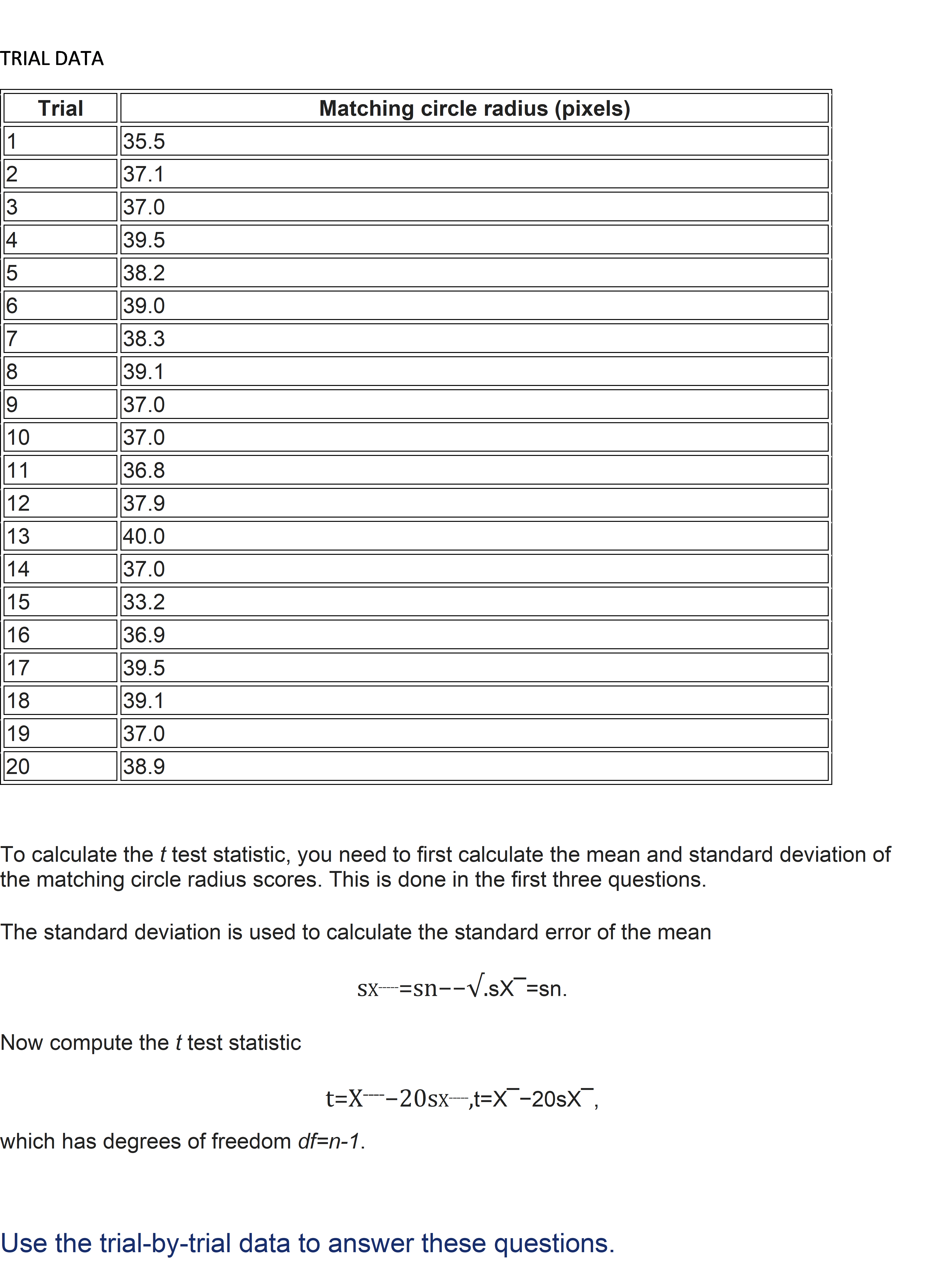  How to compute a one-sample test. I am having trouble getting