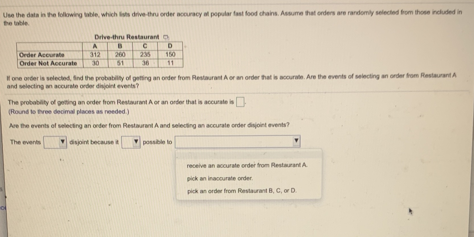 1st drop down: are or are not 2nd drop down: is or