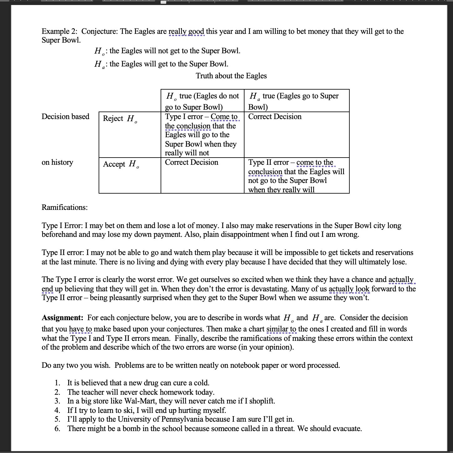 Super Bowl. H : the Eagles will not get to the Super