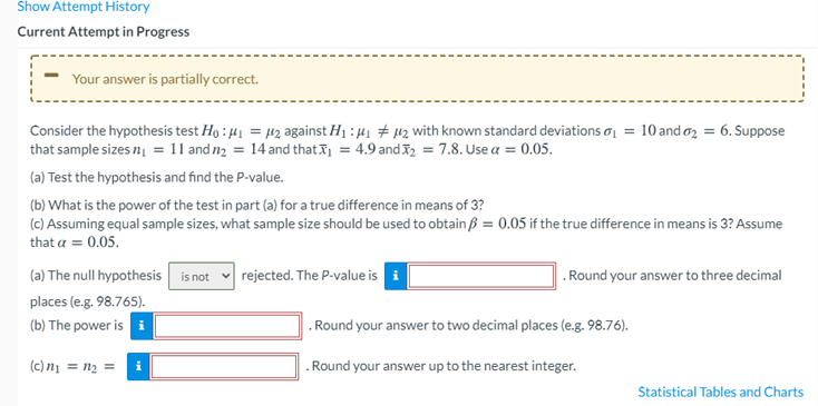 Show Attempt History Current Attempt in Progress Your answer is partially