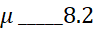is 8.2 pounds.Solution:The average age of first-year medical school students has decreased