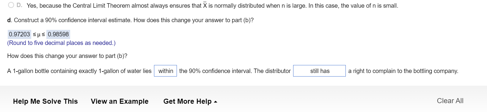  I need help with interpreting the confidence interval estimate in part