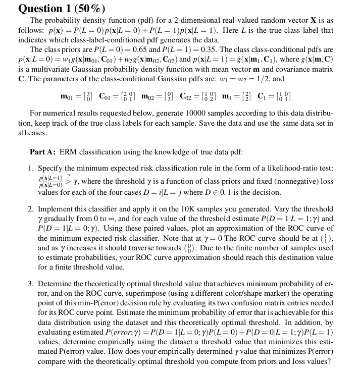 2-dimensional real-valued random vector X is as follows: p(x) = P(L =