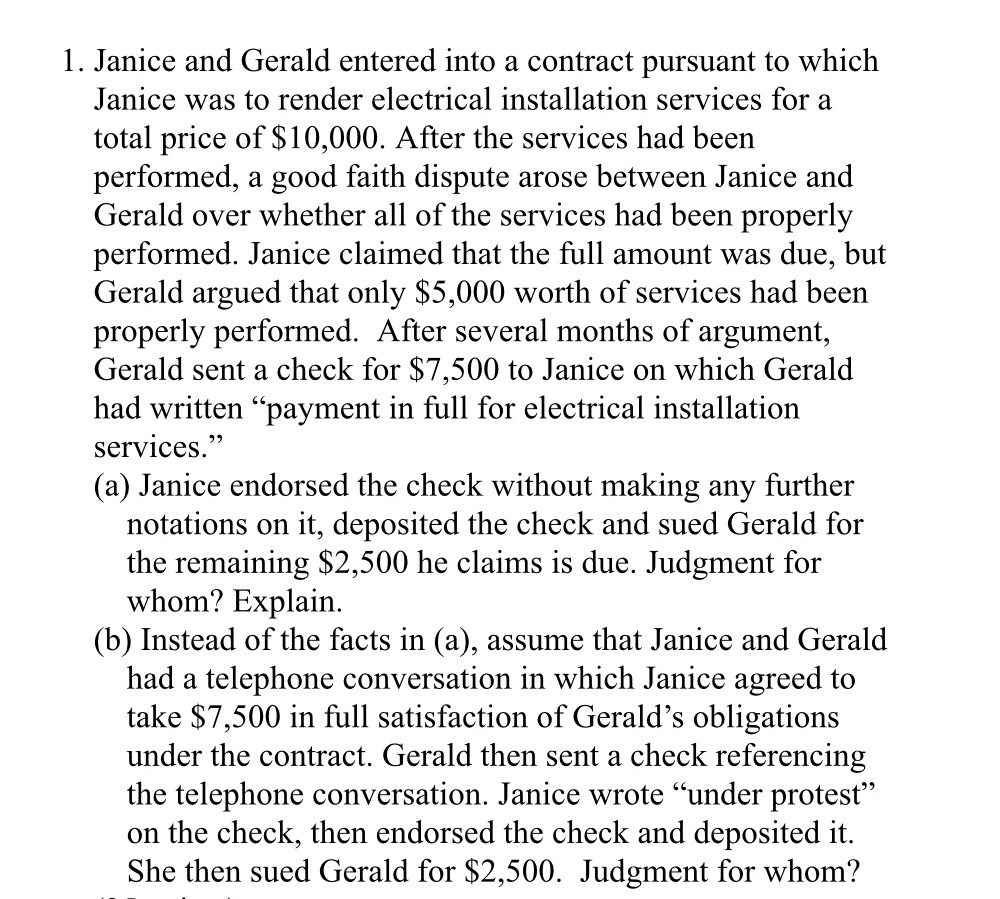 Please explain l. Janice and Gerald entered into a contract pursuant to