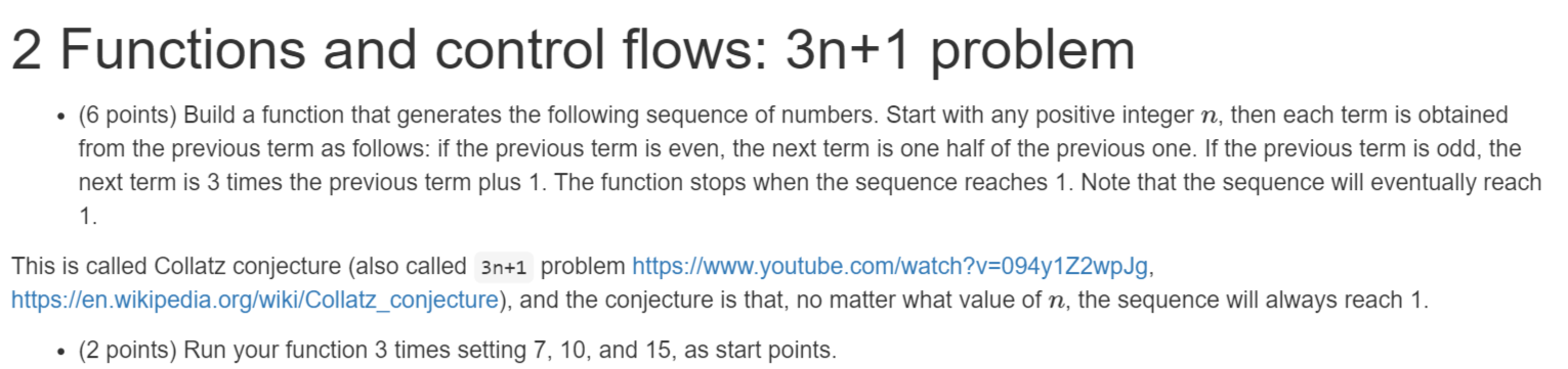 2 Functions and control flows: 3n+1 problem - (6 points) Build