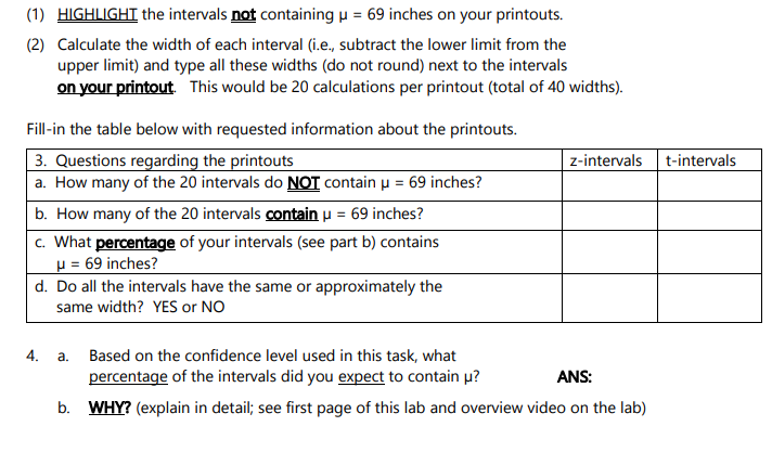 i1} HIEHLIGHI the intervals containing p = 69 inches on your printouts.