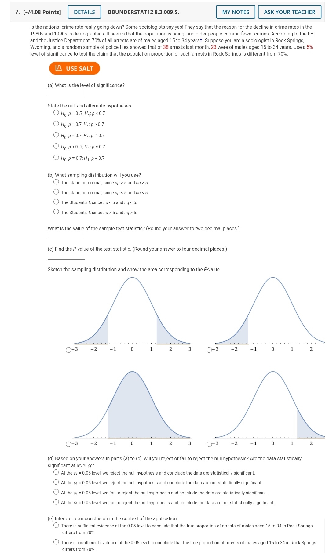 help please 7. [-/4.08 Points] DETAILS BBUNDERSTAT12 8.3.009.S. MY NOTES ASK YOUR