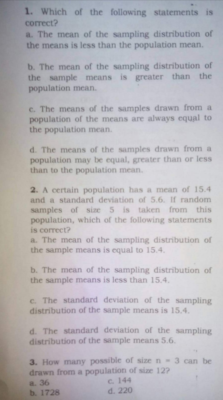 This is Statistics and Probability. Provide solution if necessary only 1. Which