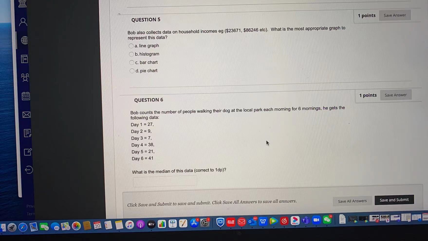 8 QUESTION 5 1 points Save Answer Bob also collects data