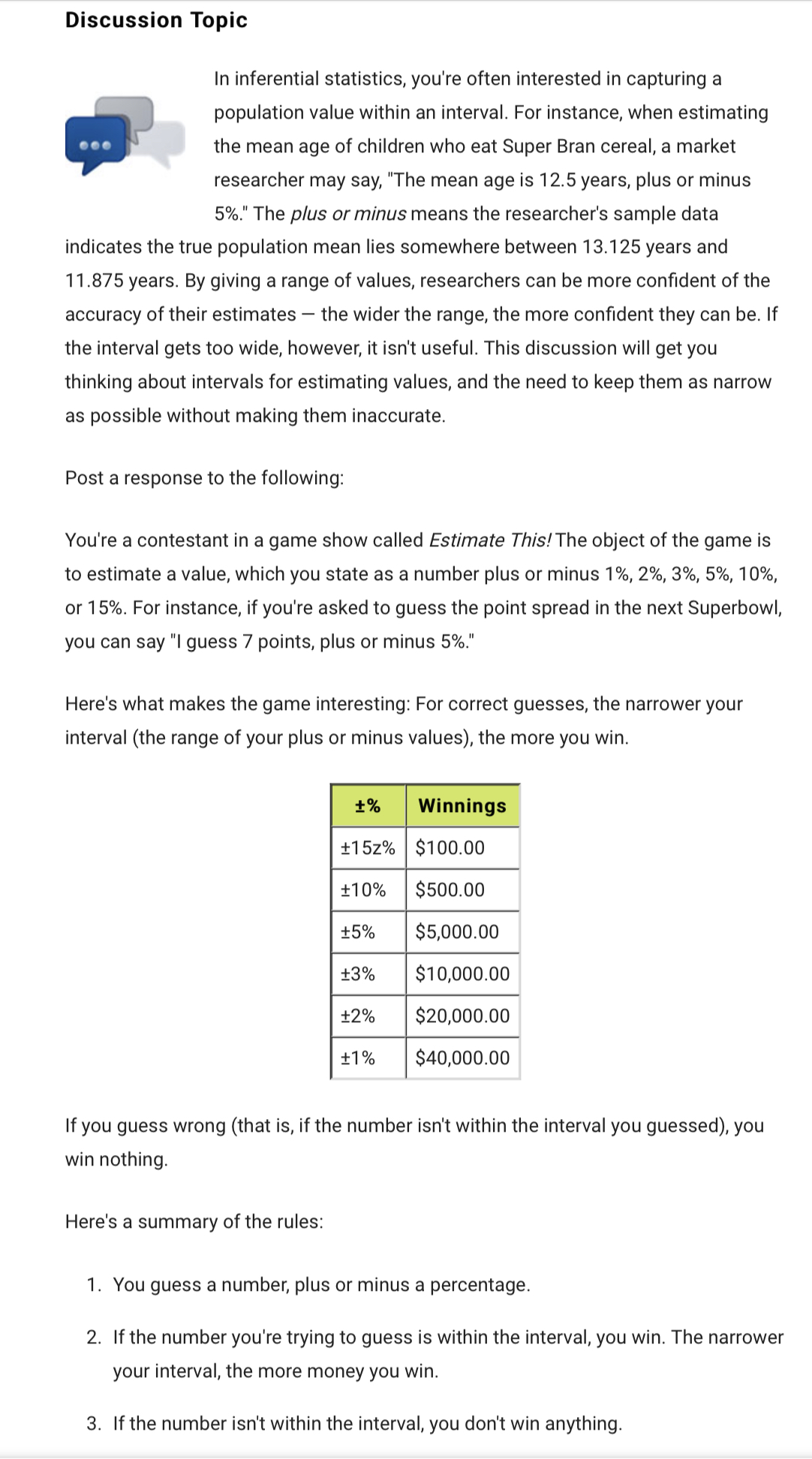 population value within an interval. For instance, when estimating the mean age